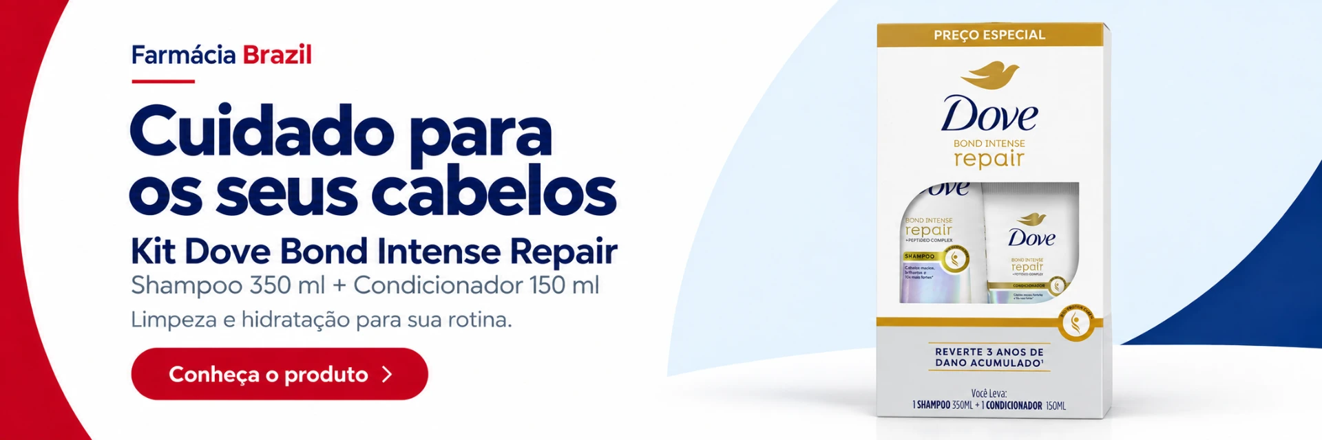 Cuidado para os seus cabelos — Kit Dove Bond Intense Repair Shampoo 350 ml + Condicionador 150 ml. Conheça o produto.